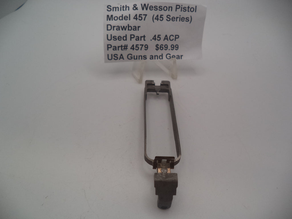 4579 Smith & Wesson Pistol model 457 (45 Series) Drawbar
