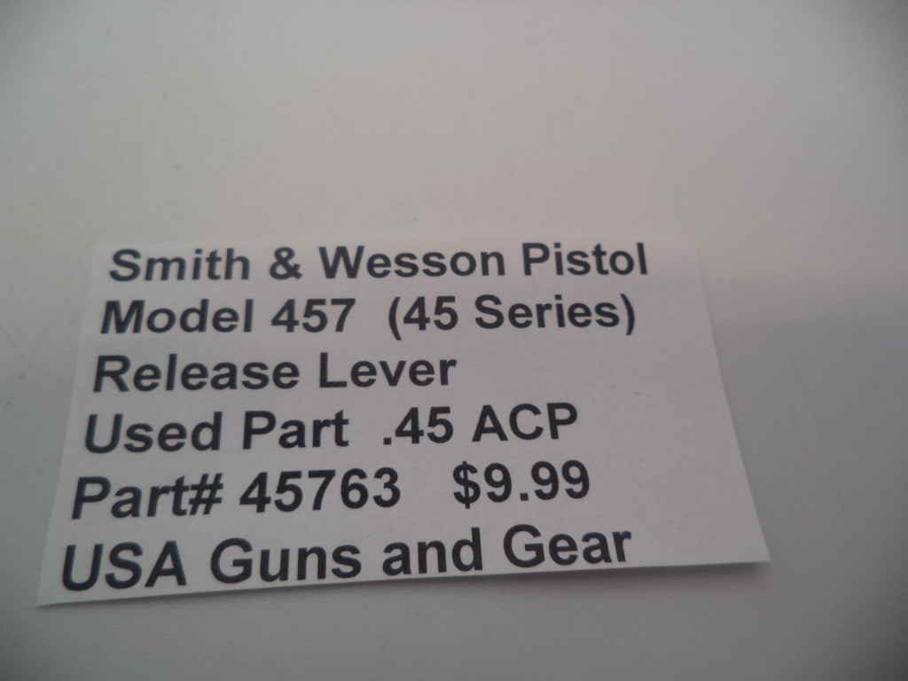 45763 Smith & Wesson Pistol Model 457 (45 Series) Release Lever Used