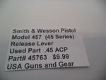 45763 Smith & Wesson Pistol Model 457 (45 Series) Release Lever Used