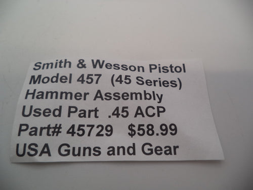 45729 Smith & Wesson Pistol Model 457 (45 Series) Hammer Assembly Used