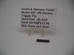 45766B Smith & Wesson Pistol Model 457 (45 Series) Trigger Pin Used