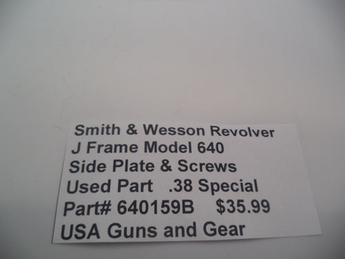 640159B Smith & Wesson J Frame Model 640 Used Side Plate & Screws .38 Special