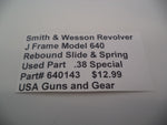640143 Smith & Wesson J Frame Model 640 Used Rebound Slide & Spring .38 Special