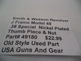 49180 Smith & Wesson J Frame Model 49 Used Nickel Plated Thumb Piece & Nut .38 Special