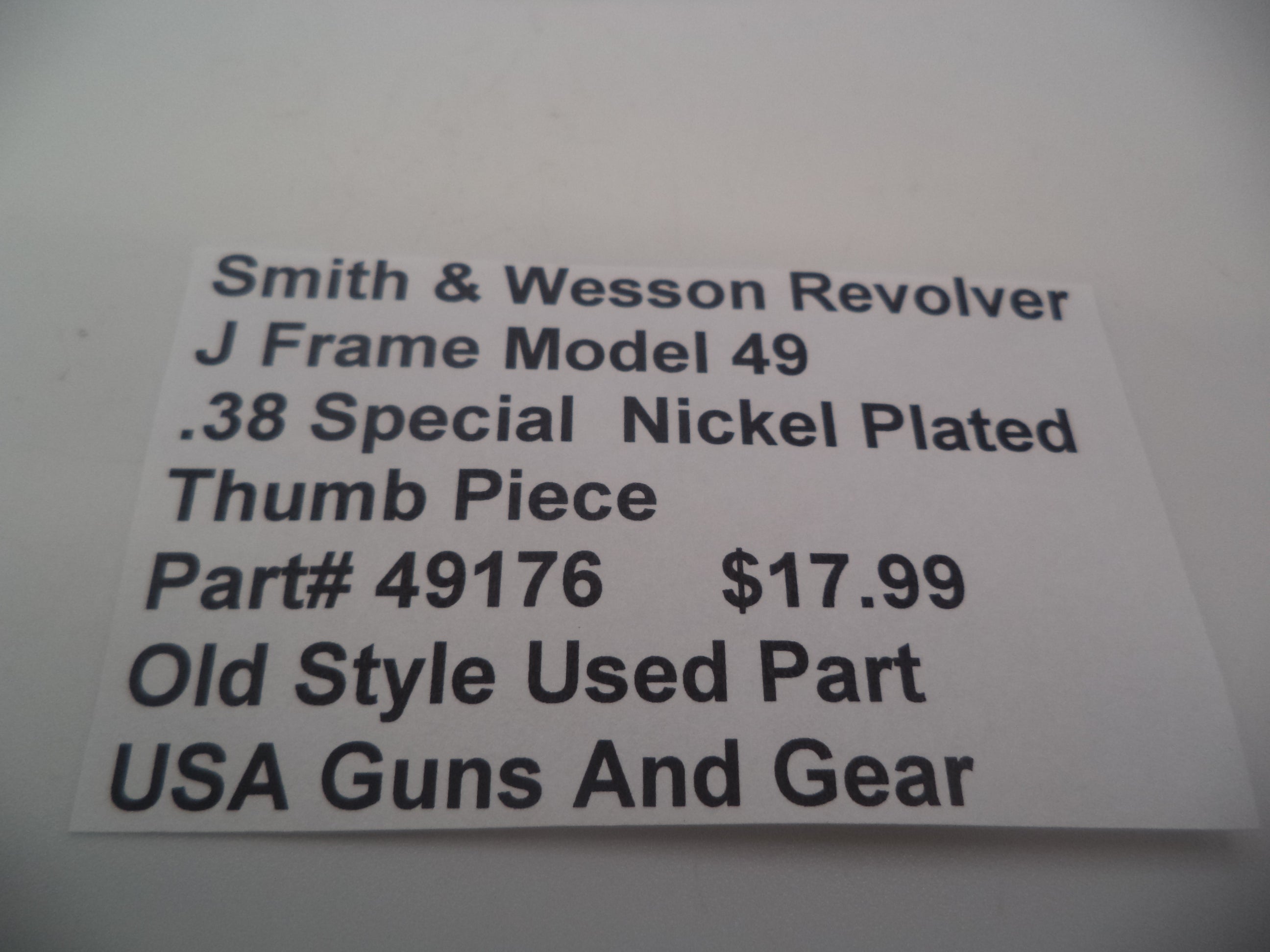 49176 Smith & Wesson J Frame Model 49 Used Nickel Plated Thumb Piece  .38 Special