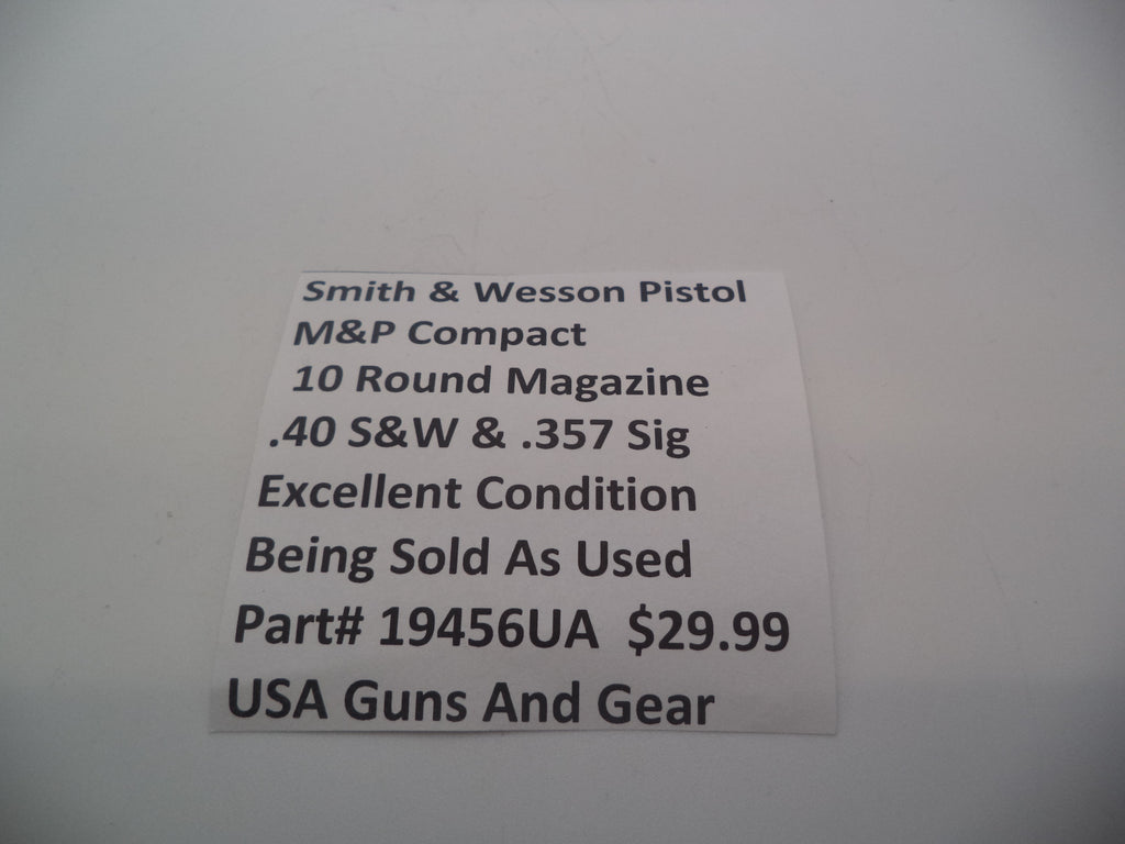 S&WM&P .40  and .357 Sig Compact 10 Round Magazine 19456UA