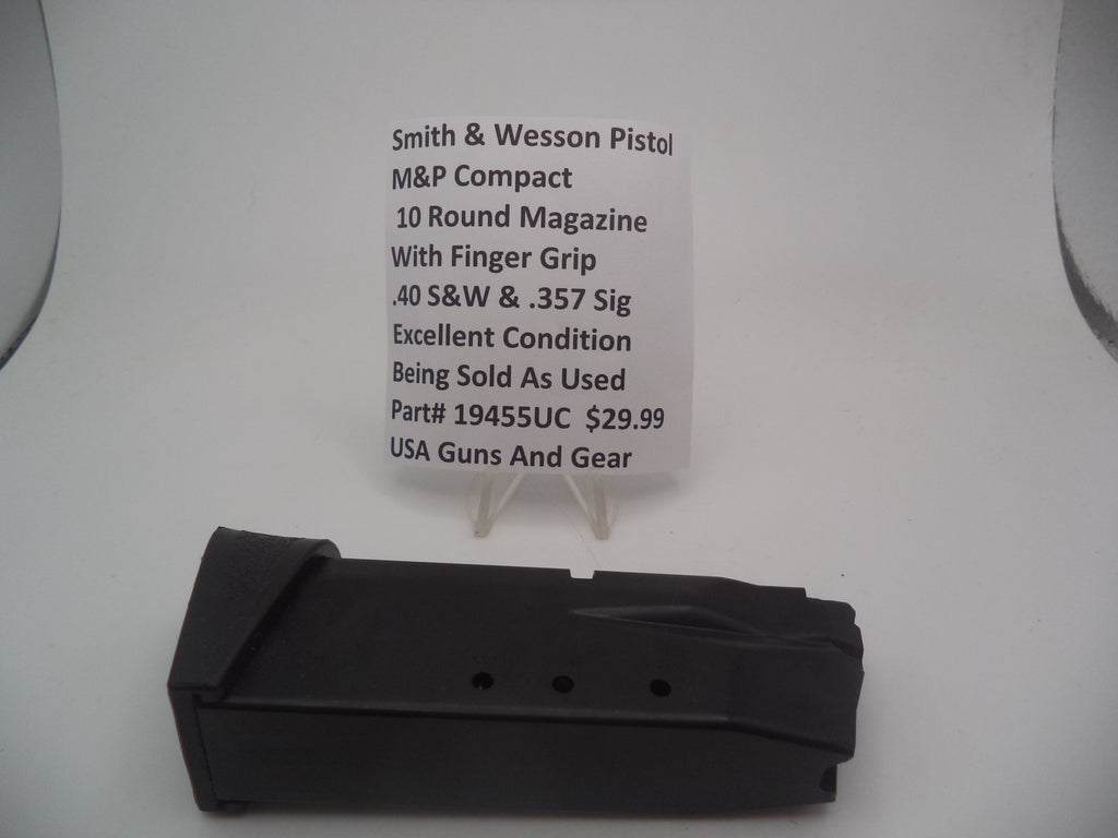 S&W M&P .40  and .357 Sig Compact 10 Round Magazine 19455UC