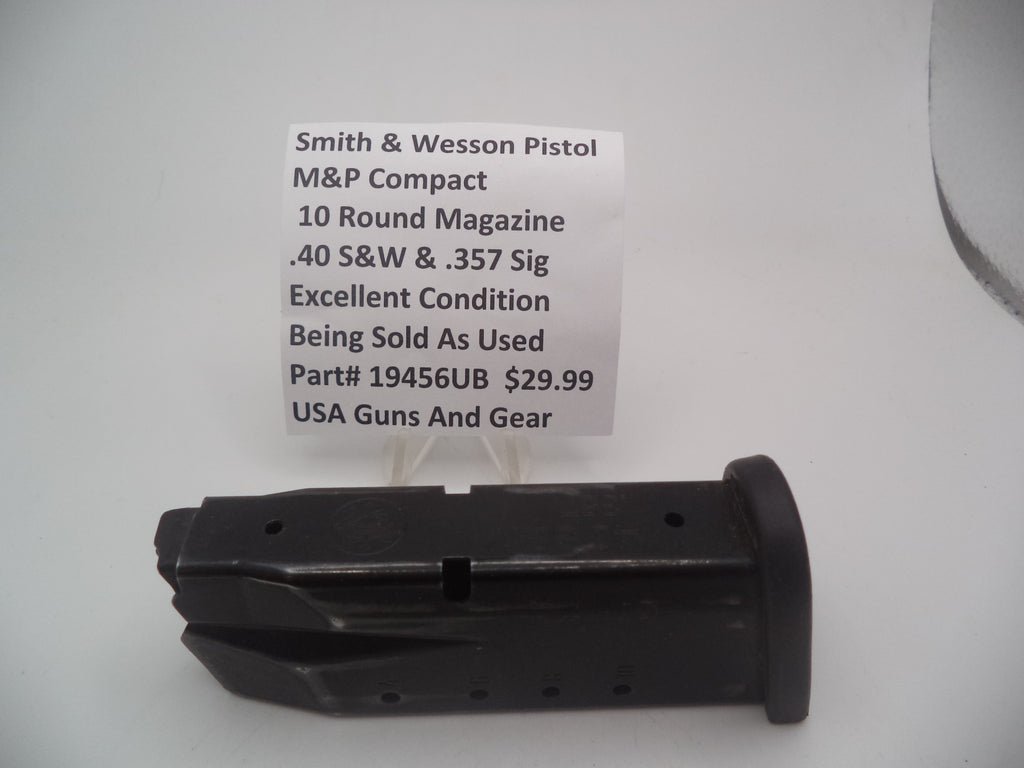 S&W M&P .40  and .357 Sig Compact 10 Round Magazine 19455UB