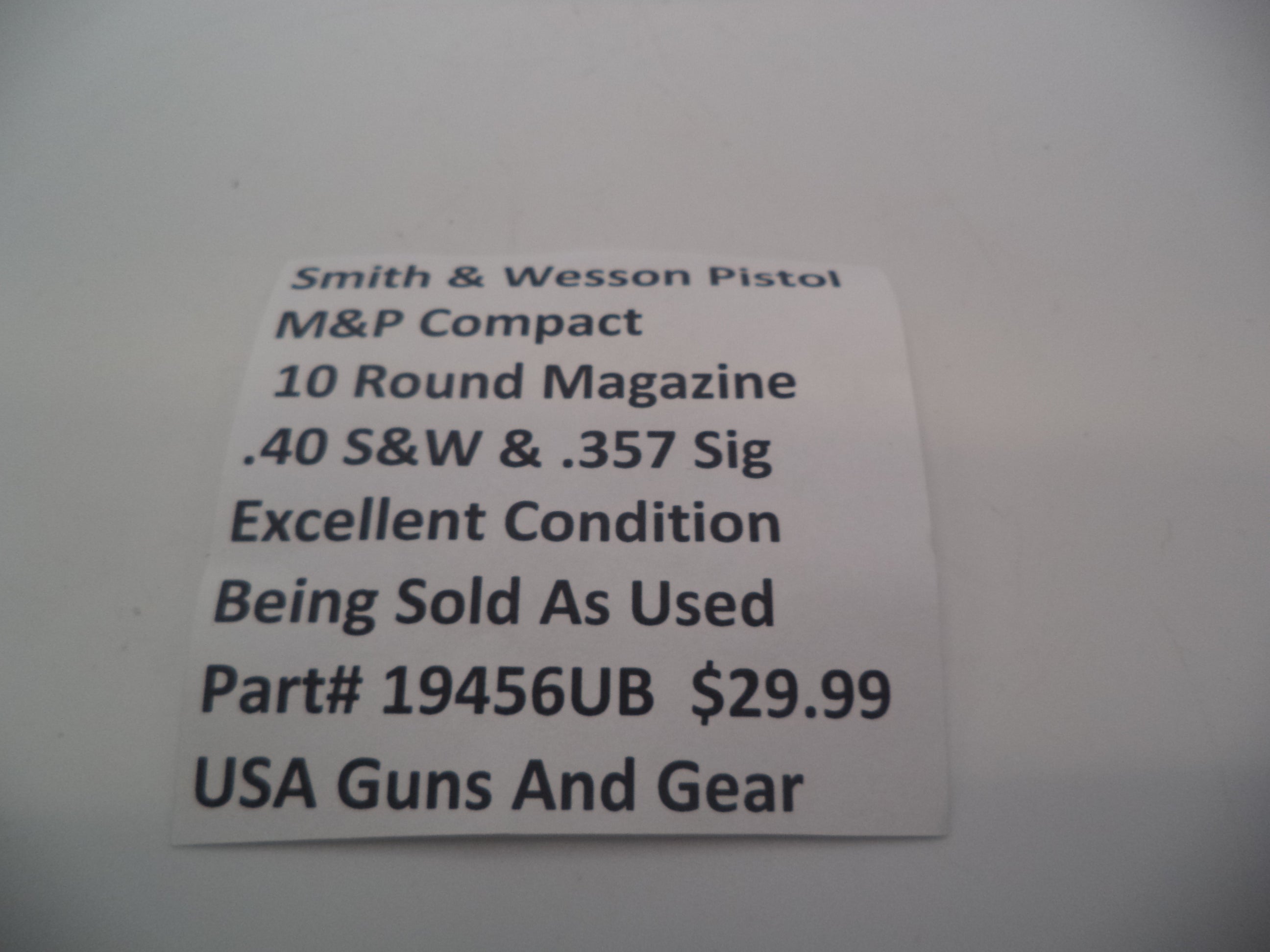 S&W M&P .40  and .357 Sig Compact 10 Round Magazine 19455UB