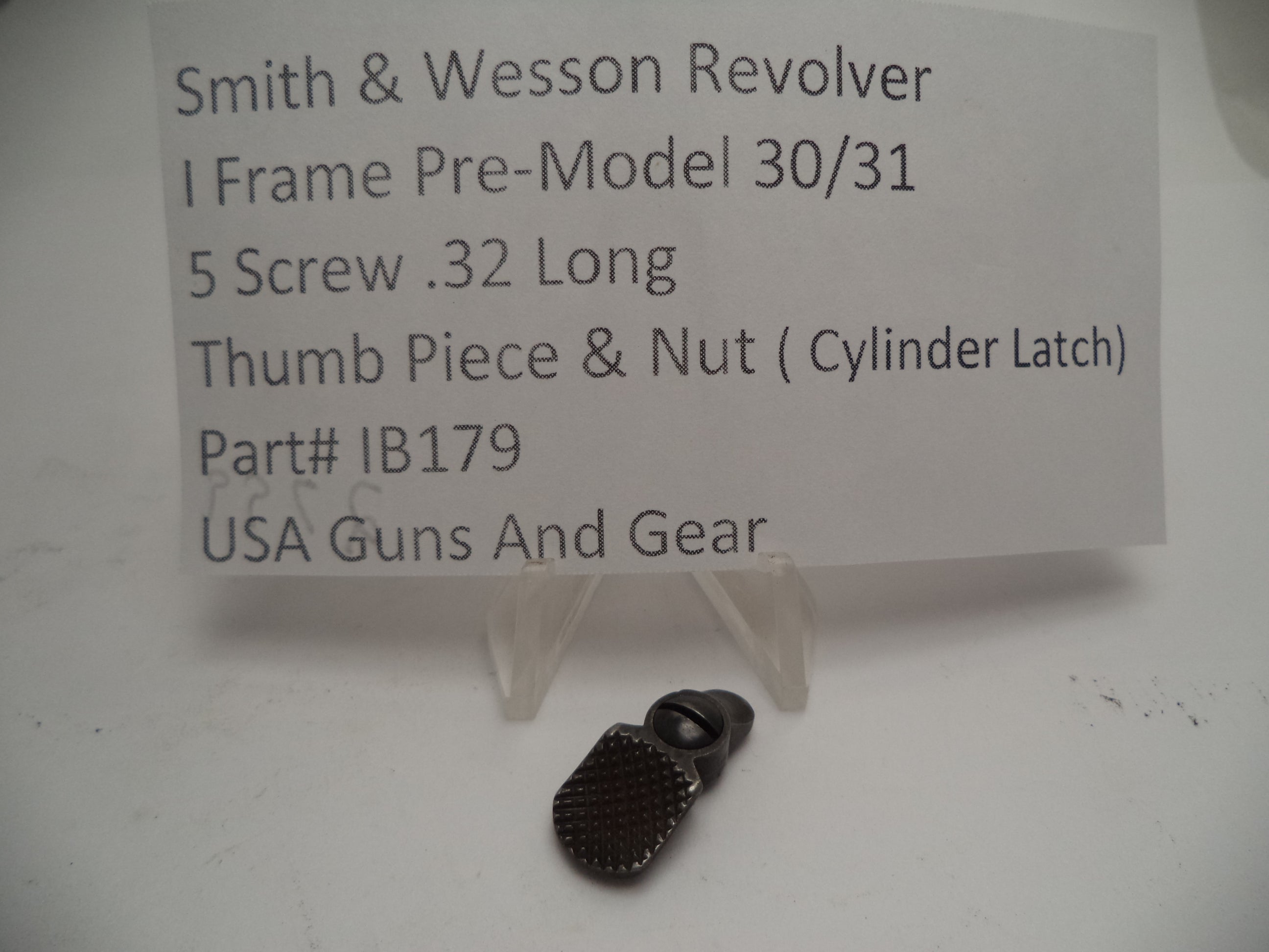 IB179 Smith and Wesson I Frame Pre-Model 30 & 31 Thumb Piece & Nut Used .32 Long