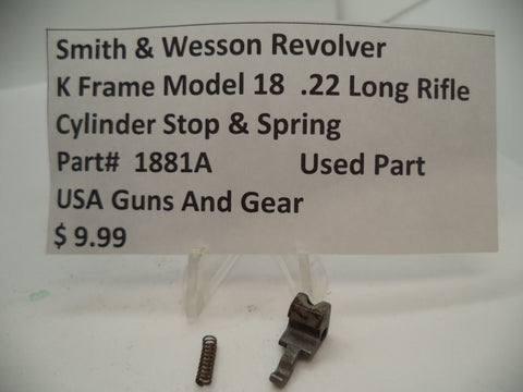 1881A Smith & Wesson K Frame Model 18 Cylinder Stop & Spring .22 Long Rifle Used