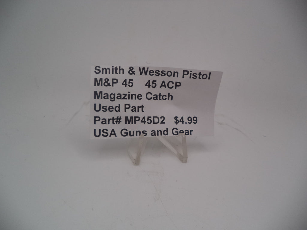 Smith & Wesson Pistol M&P 45 Magazine Catch Used Part .45 ACP MP45D2