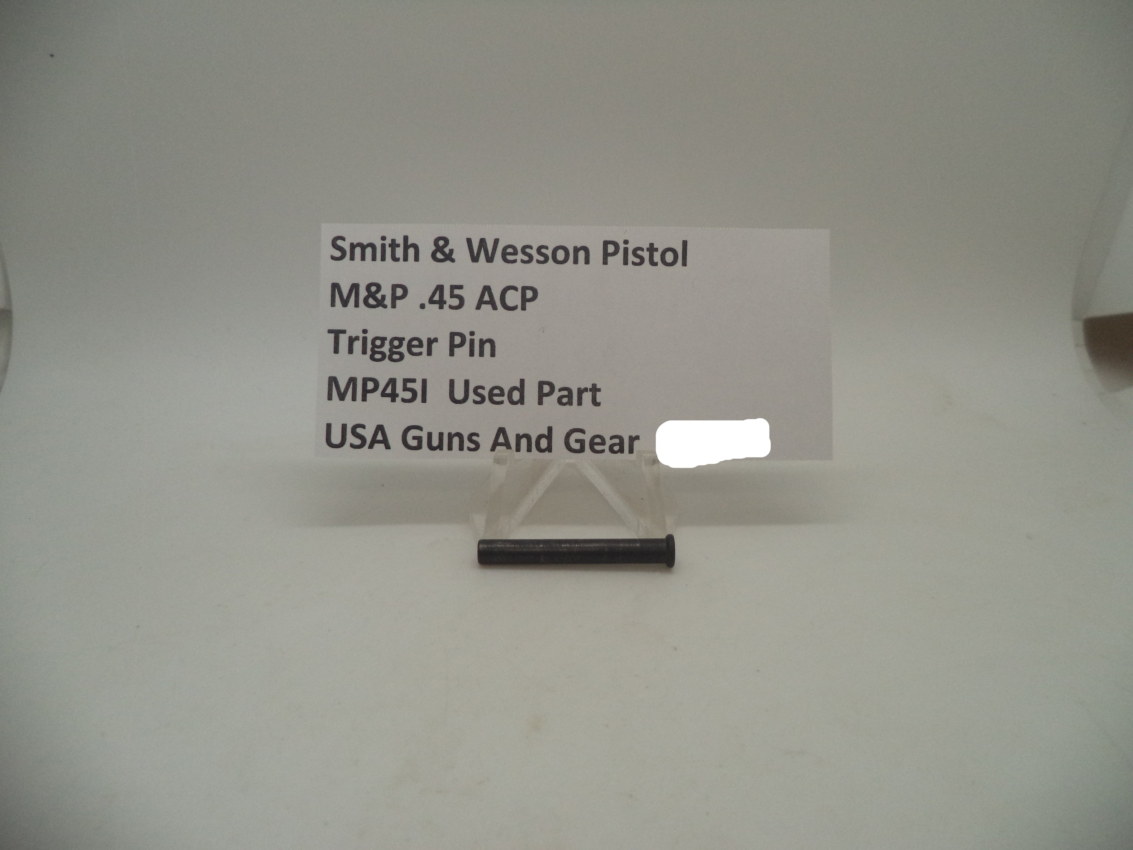 Smith & Wesson Pistol M&P 45 Trigger Pin Used Part .45 ACP MP45I