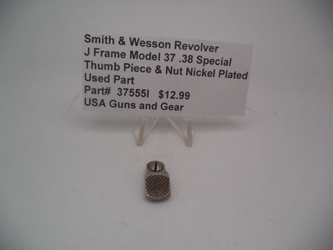 37555I Smith & Wesson J Frame Models 37 Thumb Piece & Nut Nickel Plated Used