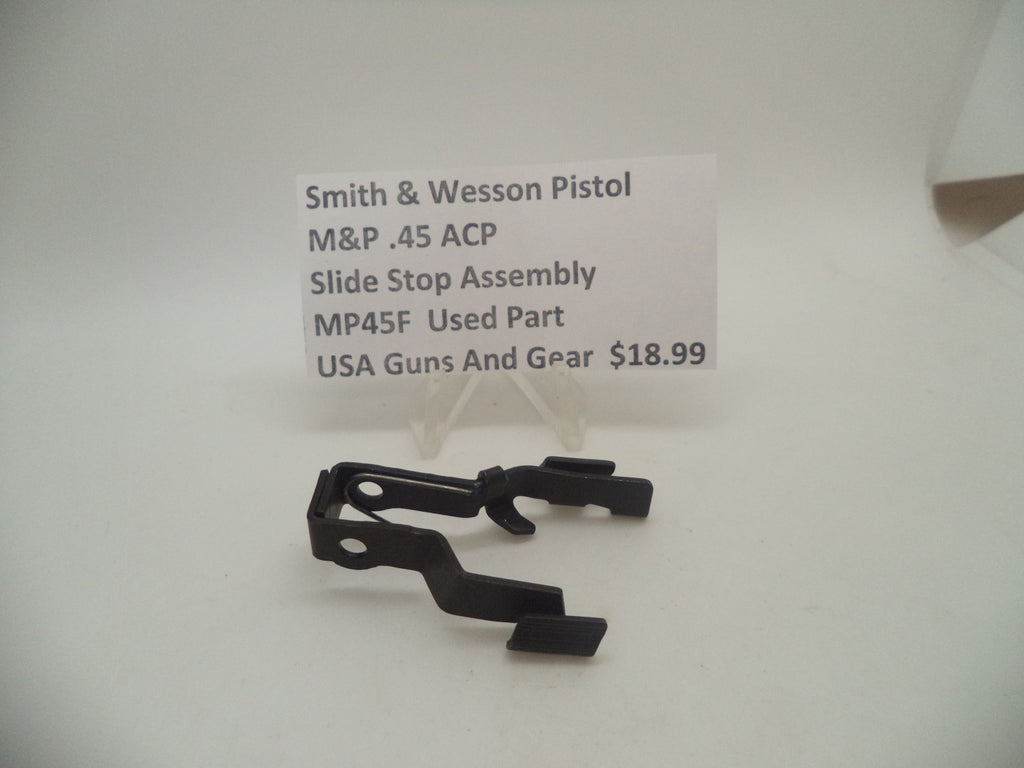MP45F Smith & Wesson Pistol M&P 45 Slide Stop Assembly Used Part .45 ACP