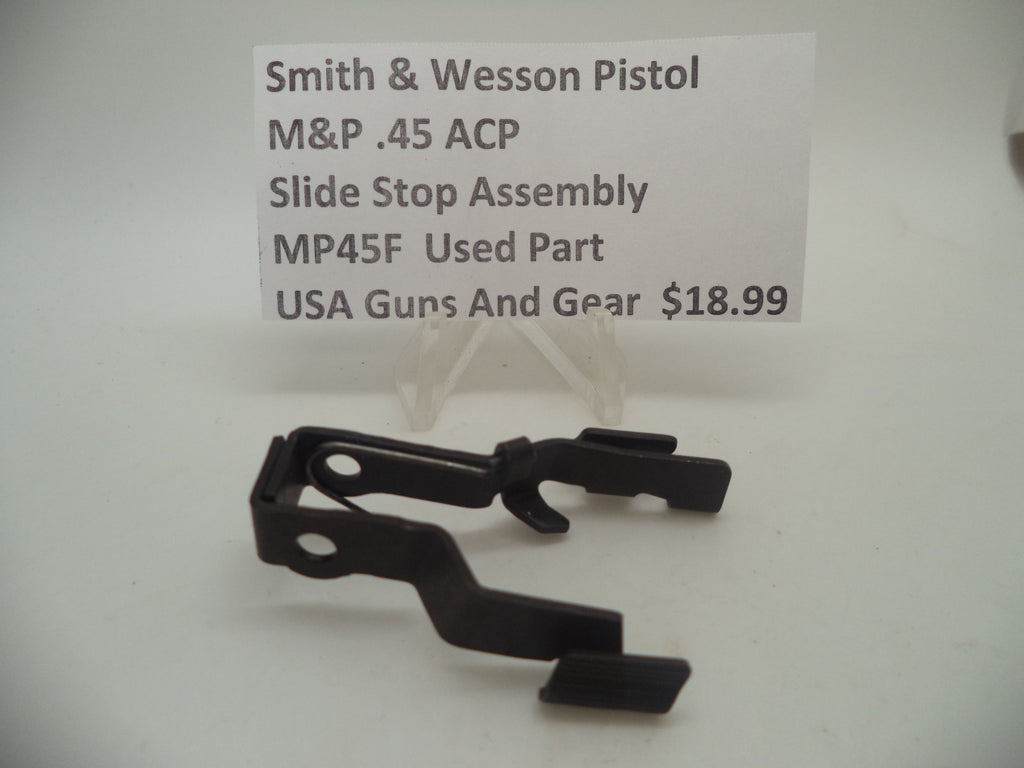 MP45F Smith & Wesson Pistol M&P 45 Slide Stop Assembly Used Part .45 ACP