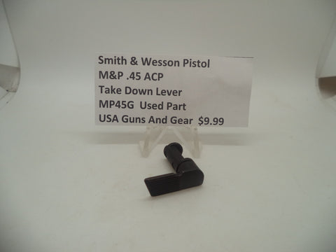 MP45G Smith & Wesson Pistol M&P 45 Take Down Lever Used Part .45 ACP