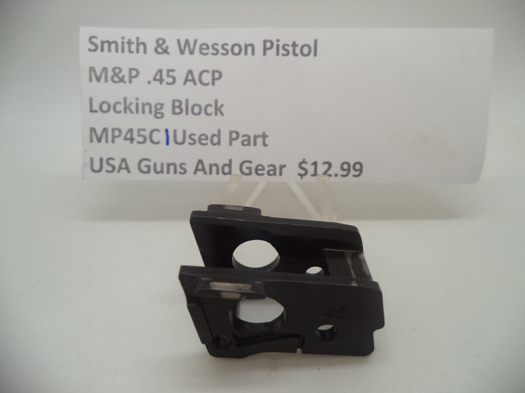 Smith & Wesson Pistol M&P 45 Locking Block Used Part .45 ACP MP45C1