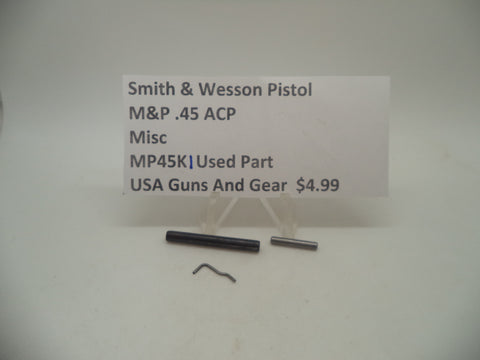 MP45K1 Smith & Wesson Pistol M&P 45 Misc Parts Used  .45 ACP