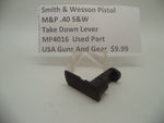 MP4016 Smith & Wesson Pistol M&P Take Down Lever Used Part .40 S&W