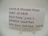 MP4014 Smith & Wesson Pistol M&P Back Strap Small Used Part .40 S&W