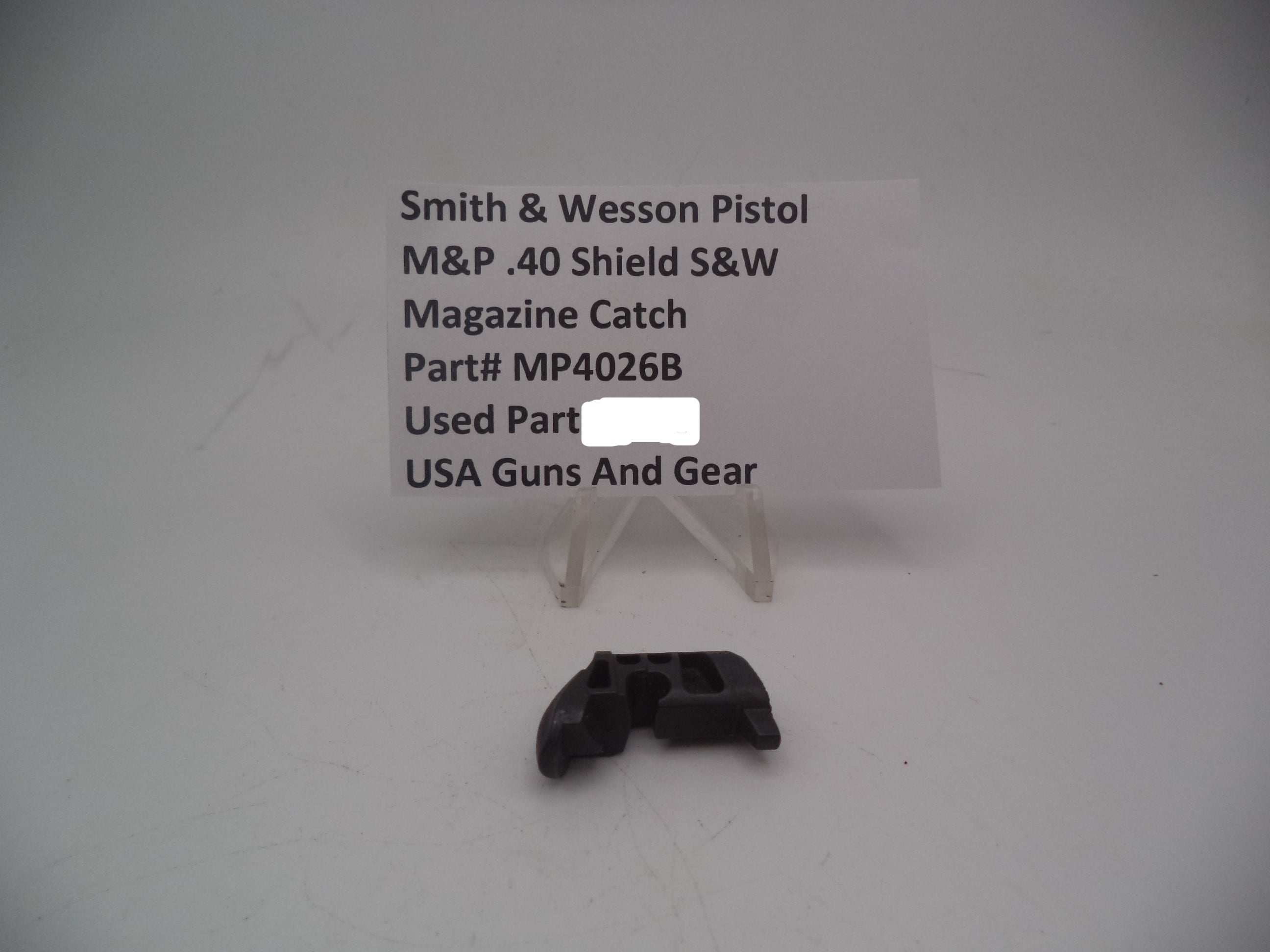 Smith & Wesson M&P 40 Shield Magazine Catch - .40 S&W - Used Part MP4026B