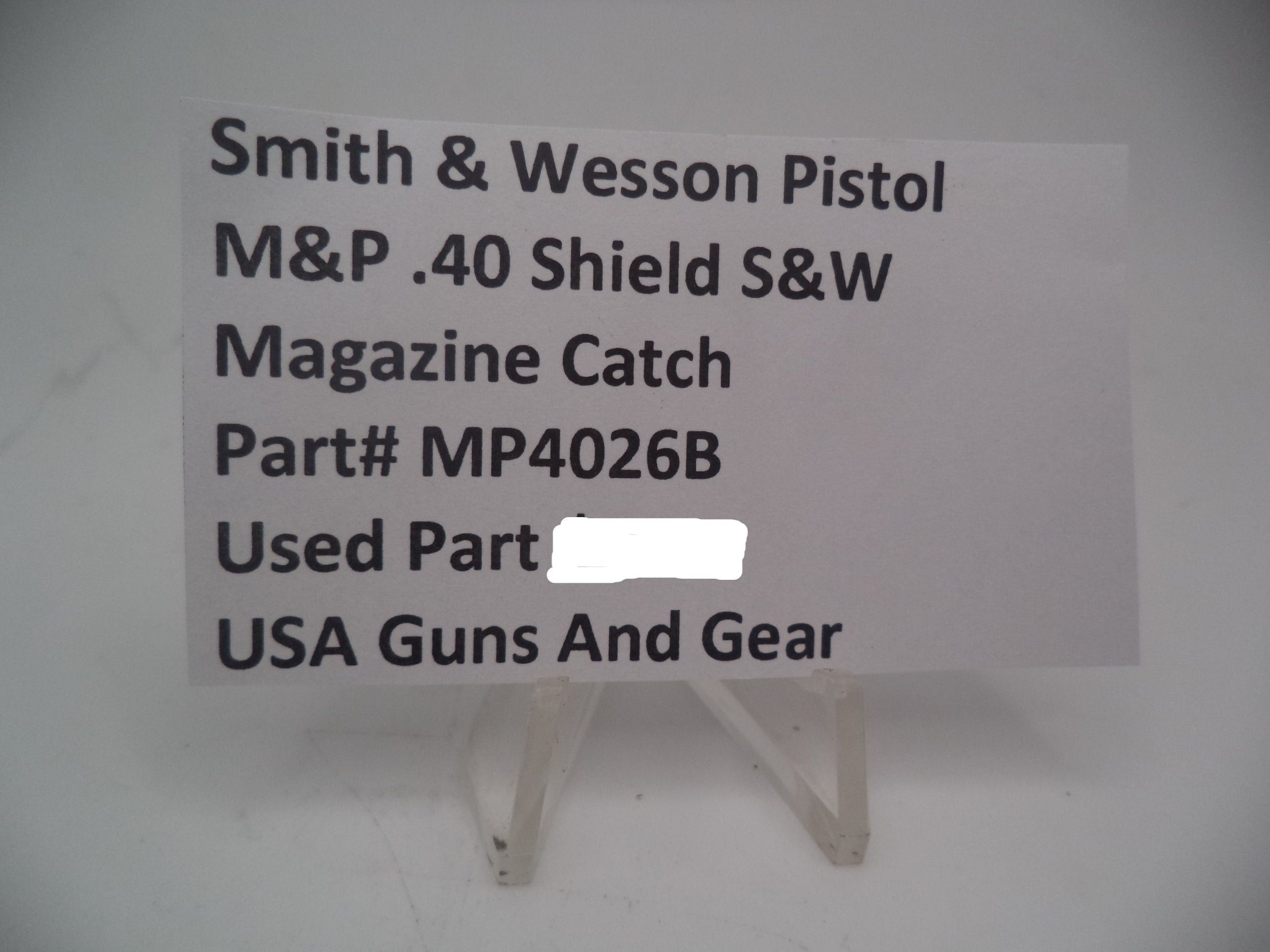 Smith & Wesson M&P 40 Shield Magazine Catch - .40 S&W - Used Part MP4026B