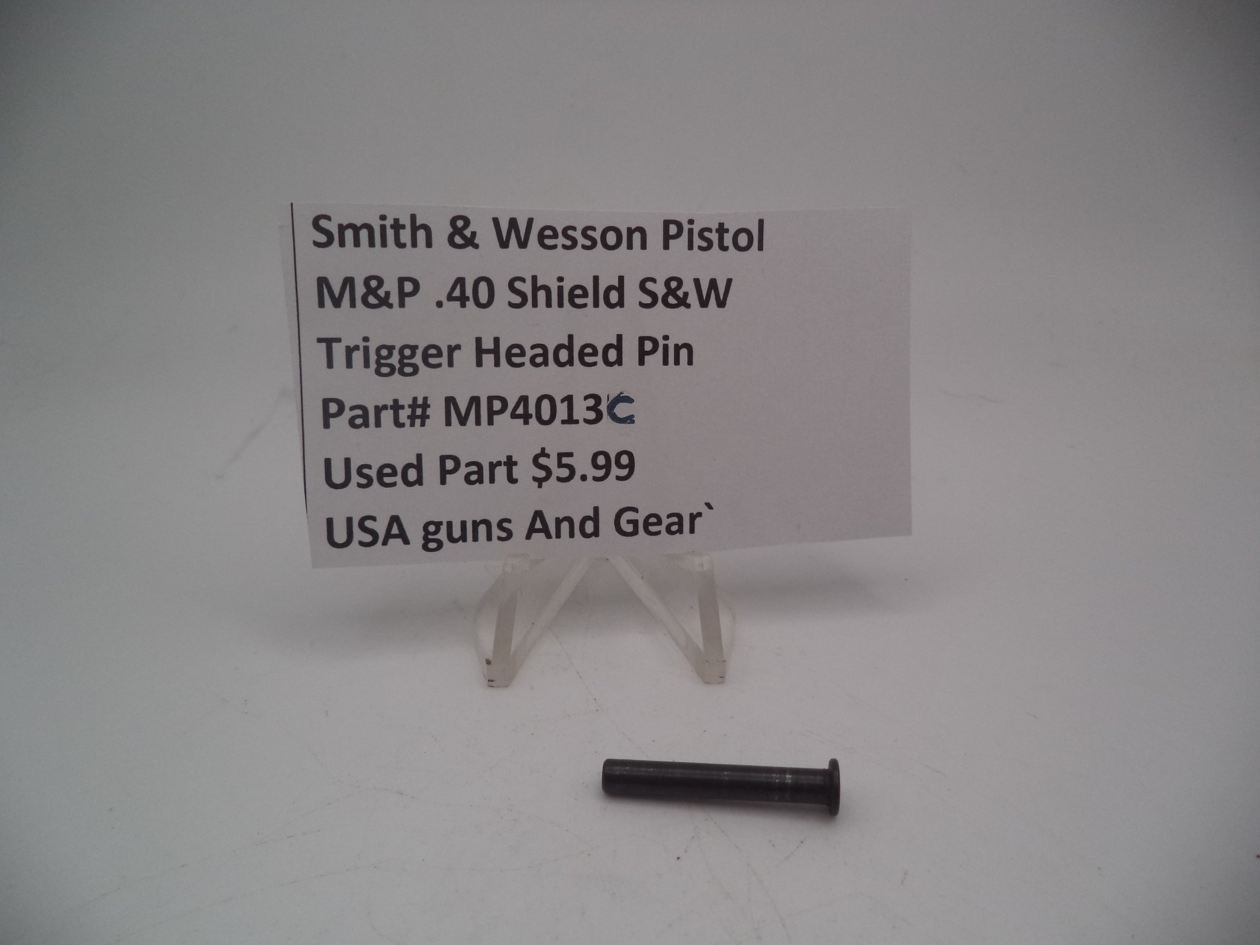 S&W M&P 40 Shield Trigger Headed Pin - .40 S&W - Used Part MP4013C