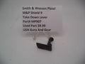 MP907 Smith & Wesson Pistol M&P Takedown Lever  Used Part 9mmc S&W