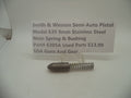 6395A Smith & Wesson Semi-Auto Pistol Model 639 Stainless Steel 9MM Main Spring & Bushing