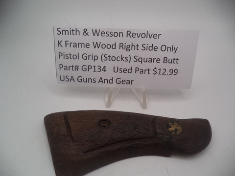 GP134  Smith & Wesson Revolver K, L Frame  Square Butt Right Side Only Wood Grip Used