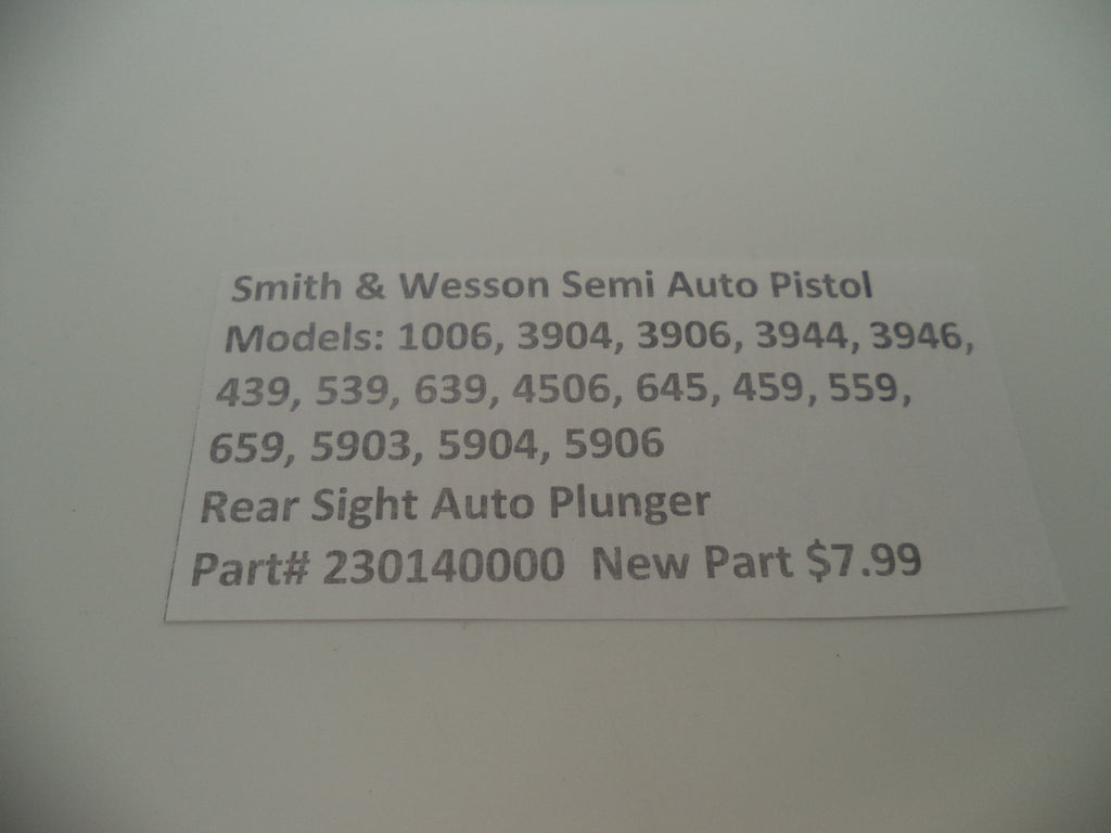 230140000 Smith & Wesson Pistol Rear Sight Body Plunger New Part