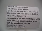 29365U2  Smith & Wesson K & L Frame Multi-Model Trigger Assembly .310"  Wide Spur MIM Used