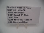MP4500C Smith & Wesson Pistol M&P 45 Slide Assembly Used Part .45