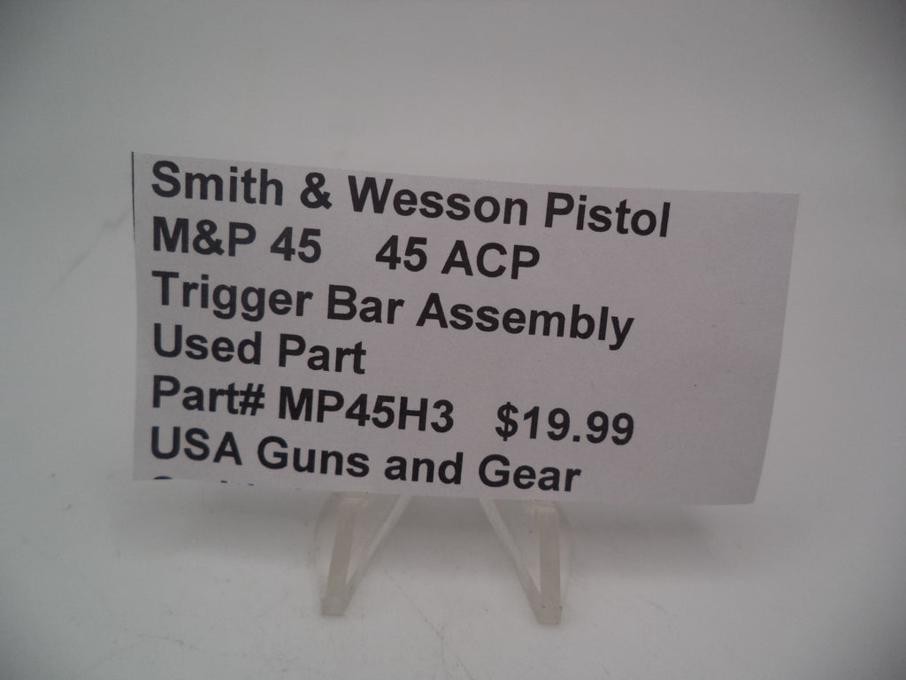 Smith & Wesson M&P .45 ACP Trigger Bar Assembly - Used OEM Part (Part #MP45H3)