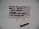 MP4506B Smith & Wesson Pistol M&P 45 Trigger Headed Pin Used Part .45 S&W