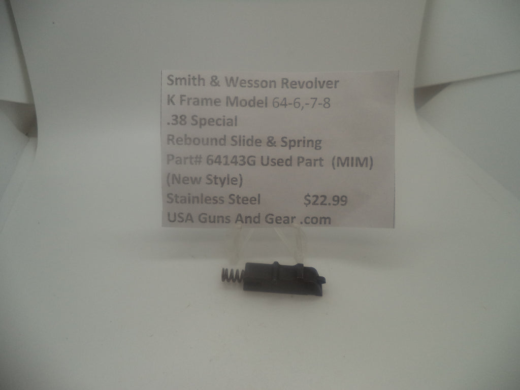 64143G Smith & Wesson K Frame Model 64-6, 7, 8 MIM Rebound Slide & Spring