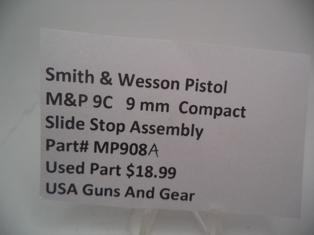 Smith & Wesson Pistol M&P Slide Stop Assembly Used 9mm Compact MP908A
