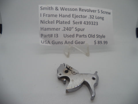 I3 S&W Rev. 5 Screw l Frame Hand Ejec. .32 Long Hammer .240" Spur (used old style)