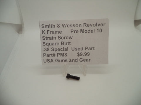 PM8 Smith & Wesson K Frame Pre Model 10 Strain Screw .38 Special