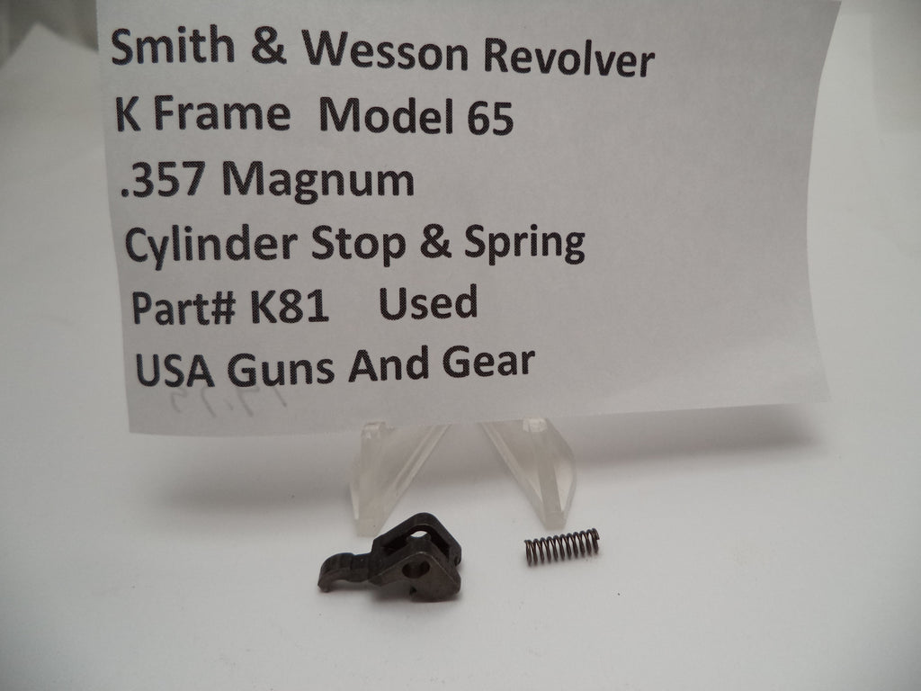 K81E Smith & Wesson K Frame Model 65 Cylinder Stop & Spring Used .357 Magnum