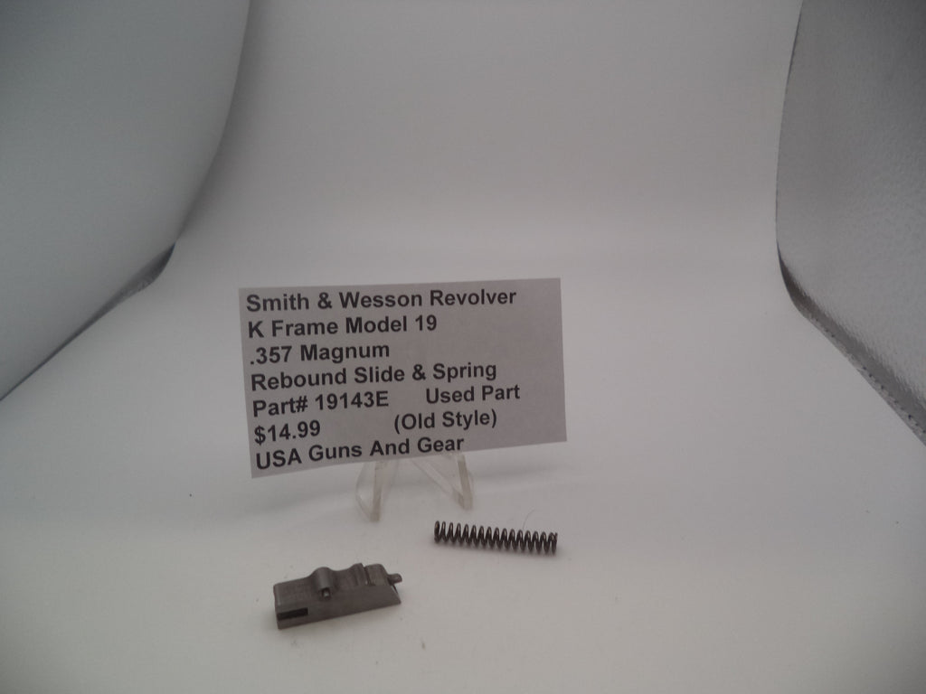 19143E Smith and Wesson Revolver K Frame Model 19 .357 Magnum Rebound Slide and Spring