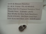 070240U Smith & Wesson K, L & N Frame All Models Used Thumb Piece S.S.