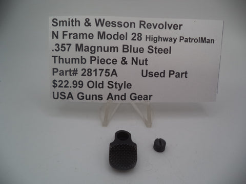 28175A Smith & Wesson N Frame Model 28 Used Thumb Piece & Nut Old Style Highway Patrolman
