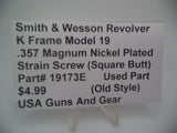 19173E Smith and Wesson K Frame Model 19 .357 Magnum Nickel Plated Strain Screw