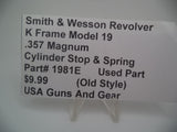 1981E Smith and Wesson K Frame Model 19 .357 Magnum Cylinder Stop and Spring