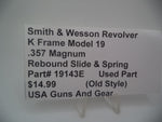 19143E Smith and Wesson K Frame Model 19 .357 Magnum Rebound Slide and Spring