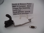 MP9C6A Smith & Wesson Pistol M&P 9 Compact 9mm Trigger Bar Assembly Used