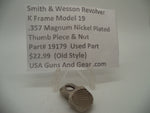 19179 Smith & Wesson K Frame Model 19 Used Thumb Piece & Nut .357 Magnum