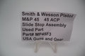 Smith & Wesson MP45F3  Smith & Wesson Pistol M&P 45 Slide Stop Assembly Used Part .45 ACP Part 000000000